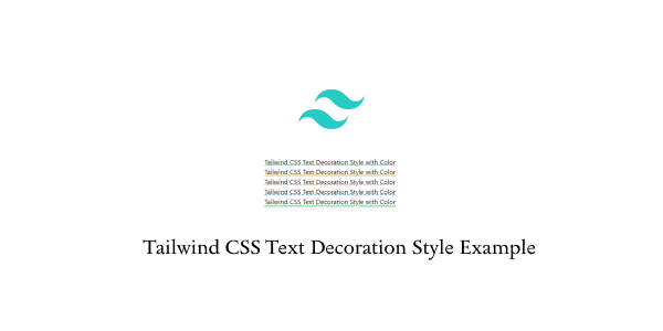 Tailwind CSS Text Decoration Style Example